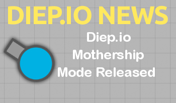 Diep.io Mothership Mode Released